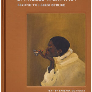 Danielle Mckinney: Beyond the Brushstroke